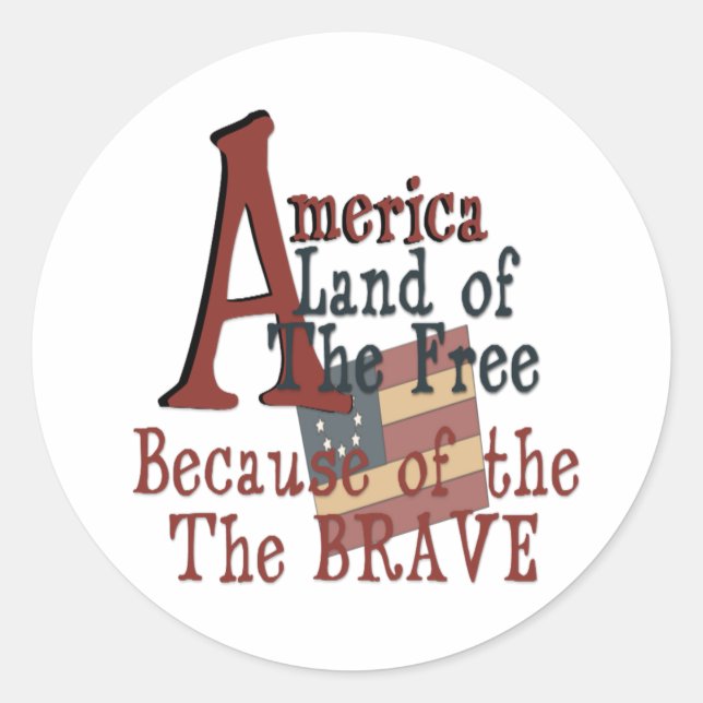 Sticker Rond Amérique - Terre des Libres à cause des Braves (Devant)