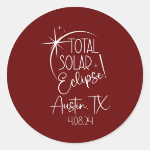 Sticker Rond Amérique Totalité Austin TX Total Éclipse Solaire