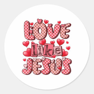 Sticker Rond Amour comme Jésus Saint-Valentin Rouge Carreaux Cœ