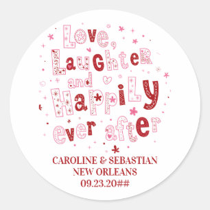 Sticker Rond Amour Rire Heureusement Jamais Personnalisé Mariag