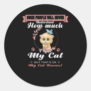 Sticker Rond Amoureux de les chats   Combien d'amour mon propri