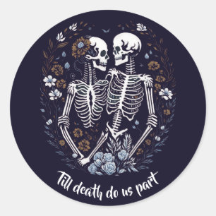 Sticker Rond Amoureux de Skelton jusqu'à ce que la mort nous sé