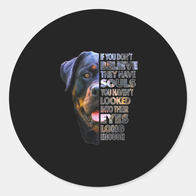 Sticker Rond Amoureux des chiens Rottweiler Soul I Love Rotties (Devant)