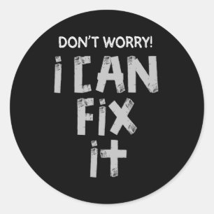 Sticker Rond Amusant Duct Tape Joke Lazy Sarcastic Mari Père