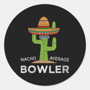 Sticker Rond Amusant Hilarious Bowler Joke Humour Funny Bowling