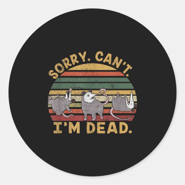 Sticker Rond Amusant Osssum Ssum Trash Mangeur Désolé Je ne sui (Devant)