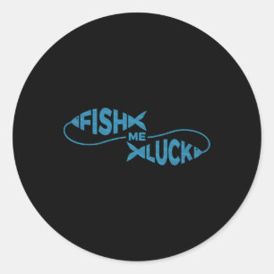 Sticker Rond Amusant Pêche Chuck Pêcheur Poisson Moi Chuck