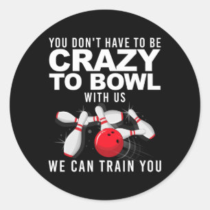 Sticker Rond Amusante Conception De Bowling Pour Hommes Femmes