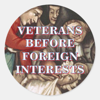 Sticker Rond Anciens combattants avant les intérêts étrangers