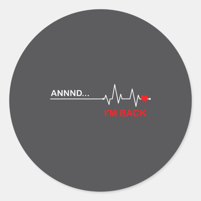 Sticker Rond And… I'm Back Heart Warriors Heart Disease Awarene (Devant)