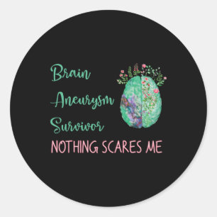 Sticker Rond Aneurysme Survivant Rien Ne Me Fait Peur 1