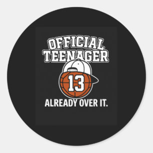 Sticker Rond Anniversaire des 13 ans Adolescent officiel Drôle