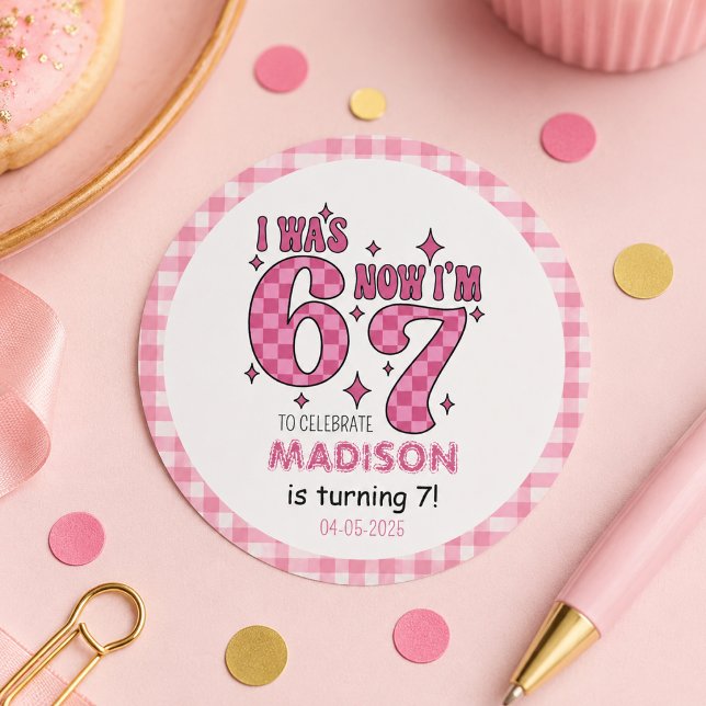 Sticker Rond Anniversaire drôle de 7 ans | Fête “J'avais 6 ans, (Funny 7th Birthday | “I Was 6, Now 7” Party Classic Round Sticker
)