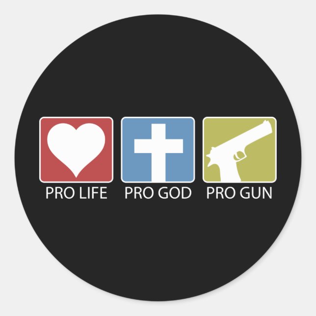Sticker Rond Anti-avortement, Pro God, Pro Gun (Devant)