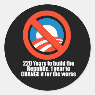 Sticker Rond Anti-Obama - 220 ans pour construire la république