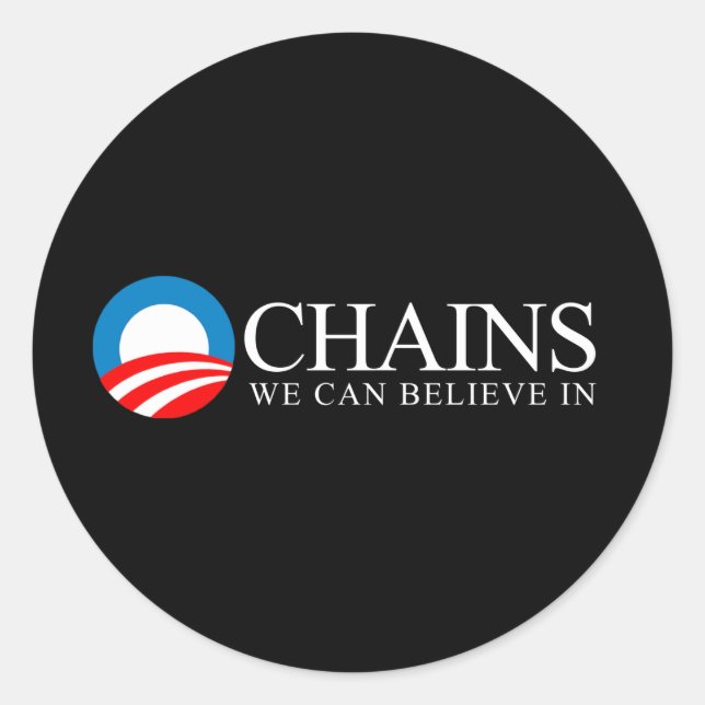 Sticker Rond Anti-Obama - Chaines que l'on peut croire en blanc (Devant)