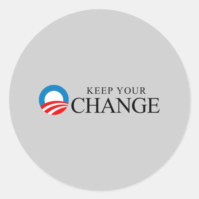 Sticker Rond Anti-Obama - Gardez votre changement noir (Devant)