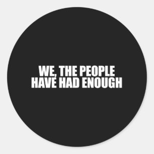 Sticker Rond ANTI-OBAMA - Nous, le peuple, en avons assez