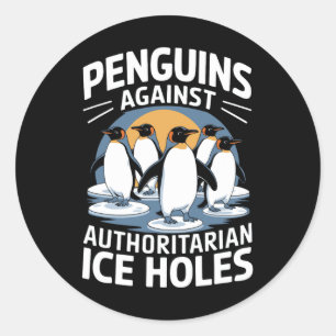 Sticker Rond Anti Trump Résiste aux pingouins contre les autori