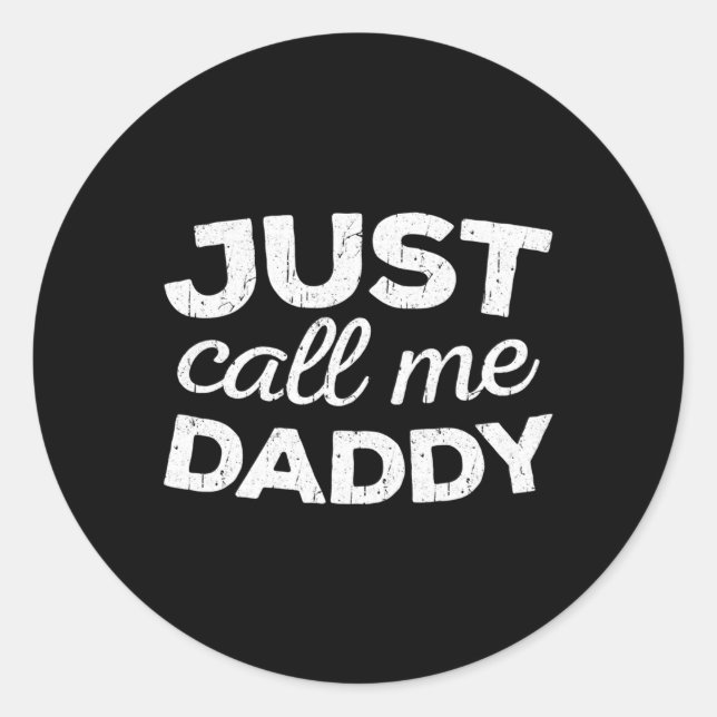 Sticker Rond Appelle-Moi Daddy Fête des pères (Devant)