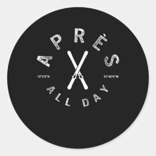 Sticker Rond Apres All Day Winter Sports Apres Ski Lover Skiing