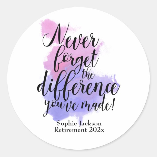 Sticker Rond Aquarelle N'Oubliez Jamais La Différence Retraite (Devant)