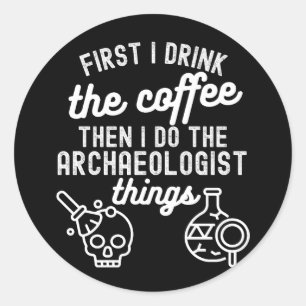 Sticker Rond Archéologie disant, futur archéologue4