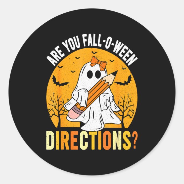Sticker Rond Are You Fall-o-ween Direction Funny Sarcastic Quot (Devant)
