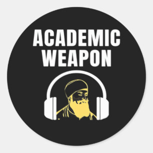Sticker Rond Arme Académique - Classique Inspirant Drôle