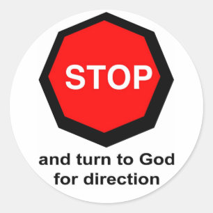 Sticker Rond Arrêtez et tournez vers Dieu pour la direction Chr
