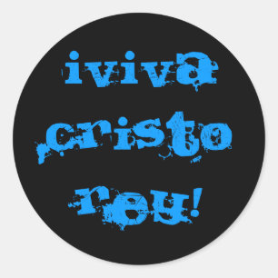 Sticker Rond Arrière - plan noir, iViva Cristo Rey !
