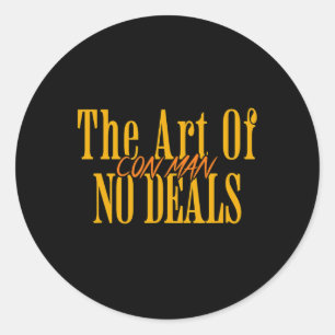 Sticker Rond Art de ne pas conclure d'affaires Escroc Punir Fau
