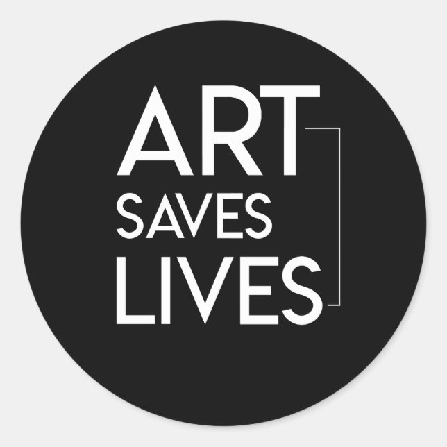 Sticker Rond Art Sauve Des Vies Artiste Dit Fierté Cadeaux (Devant)
