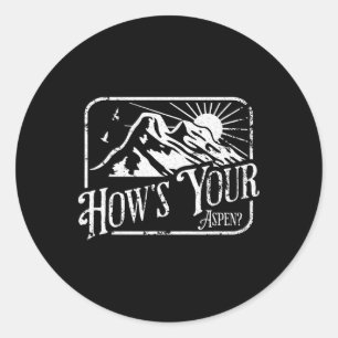 Sticker Rond Aspen amusant Colorado Ski Ski Comment est votre A