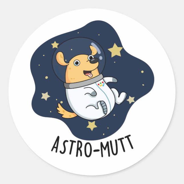 Sticker Rond Astromutt Funny Chien Astronaut Pun (Devant)