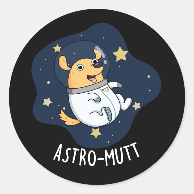Sticker Rond Astromutt Funny Chien Astronaut Pun Dark BG (Devant)