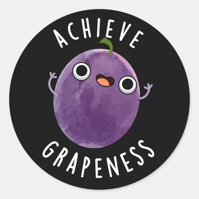 Sticker Rond Atteindre la graphique drôle Positive Grape Pun Da (Devant)