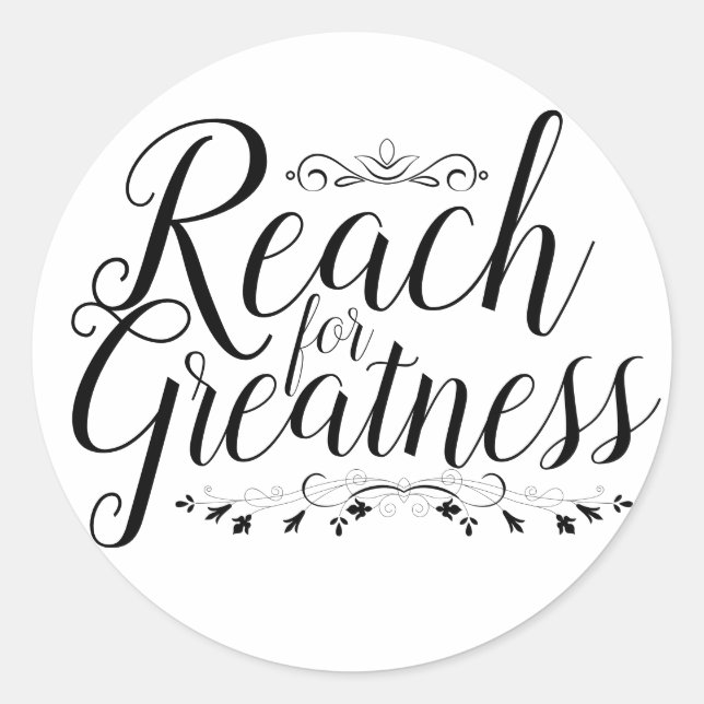 Sticker Rond Atteindre pour la calligraphie de grandeur (Devant)