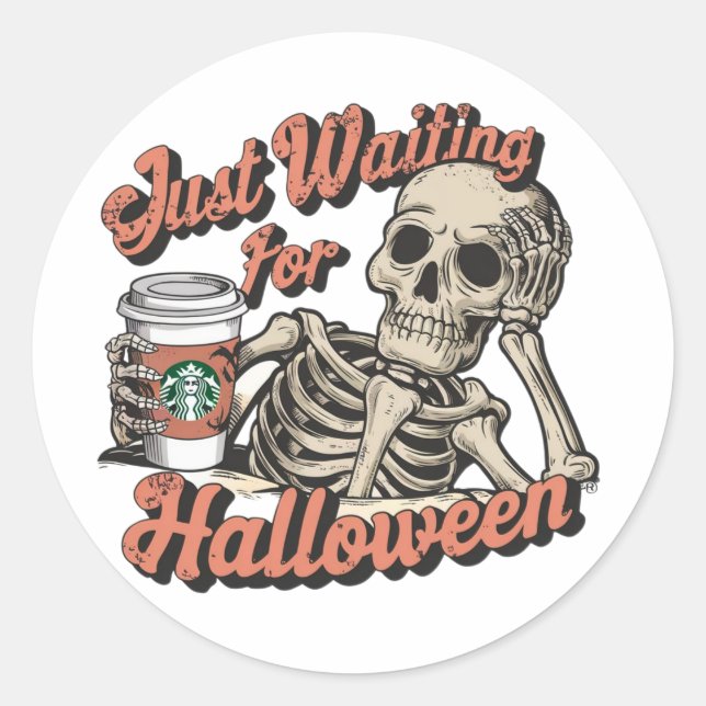 STICKER ROND ATTENDRE JUSTE POUR HALLOWEEN (Devant)
