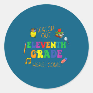 Sticker Rond Attention onzième année ici