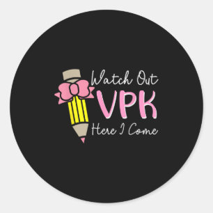 Sticker Rond Attention Vpk Me Voici Enfants Fille Enseignante R