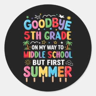 Sticker Rond Au revoir 5e année de fin d'études au collège pour