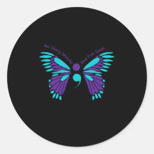 Sticker Rond Aucune Histoire Ne Devrait Se Terminer Trop Tôt Av