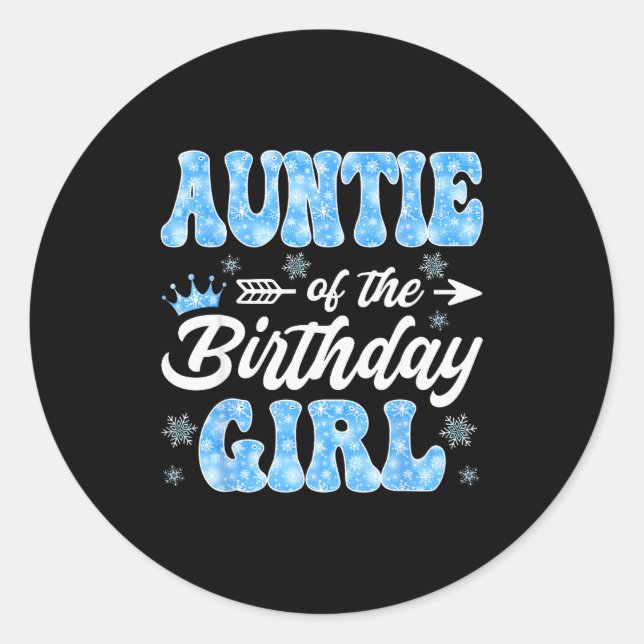 Sticker Rond Auntie Of The Birthday Girl Snowflakes Winter Chri (Devant)