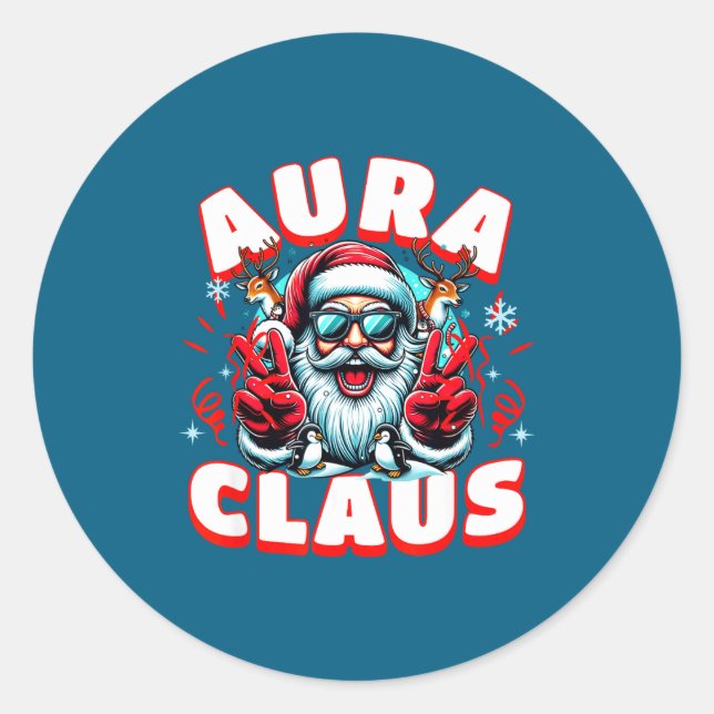 Sticker Rond Aura Claus For Funny Santa Christmas Meme Quote  (Devant)