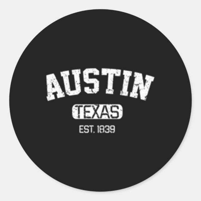 Sticker Rond Austin Texas Est 1839 (Devant)