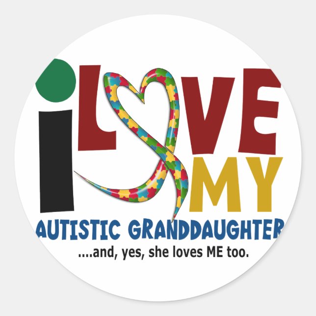 Sticker Rond AUTISM I Love My Autistic Grandgirl 2 (Devant)