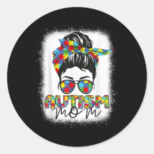 Sticker Rond Autisme Maman Vie Messeuse Bun Bleached Mothers Da