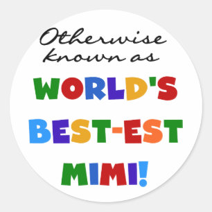Sticker Rond Autrement connu comme le meilleur cadeau de Mimi