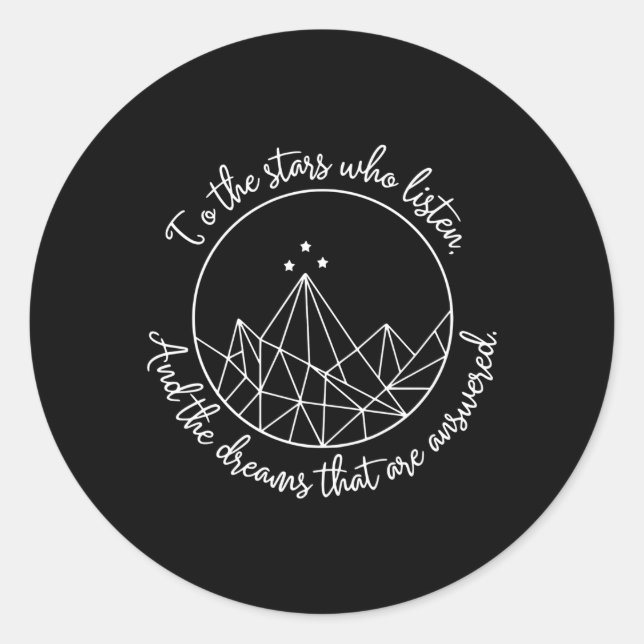 Sticker Rond Aux Étoiles Qui Écoutent Et Feyre Dreams Sont Answ (Devant)